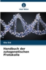 Image for Handbuch der zytogenetischen Protokolle
