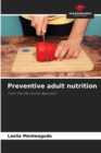 Image for Preventive adult nutrition