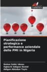 Image for Pianificazione strategica e performance aziendale delle PMI in Nigeria