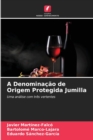 Image for A Denominacao de Origem Protegida Jumilla