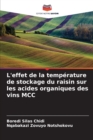 Image for L&#39;effet de la temperature de stockage du raisin sur les acides organiques des vins MCC