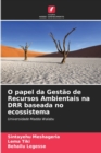 Image for O papel da Gestao de Recursos Ambientais na DRR baseada no ecossistema
