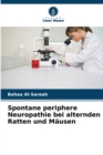 Image for Spontane periphere Neuropathie bei alternden Ratten und Mausen