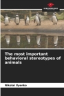 Image for The most important behavioral stereotypes of animals