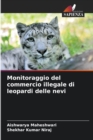 Image for Monitoraggio del commercio illegale di leopardi delle nevi