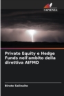 Image for Private Equity e Hedge Funds nell&#39;ambito della direttiva AIFMD