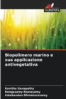 Image for Biopolimero marino e sua applicazione antivegetativa