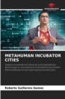 Image for Metahuman Incubator Cities