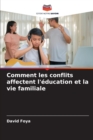 Image for Comment les conflits affectent l&#39;education et la vie familiale