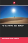 Image for &quot;O Caminho dos Botas&quot;