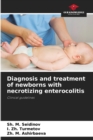 Image for Diagnosis and treatment of newborns with necrotizing enterocolitis