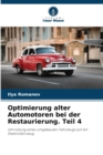 Image for Optimierung alter Automotoren bei der Restaurierung. Teil 4