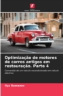 Image for Optimizacao de motores de carros antigos em restauracao. Parte 4