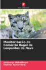 Image for Monitorizacao do Comercio Ilegal de Leopardos da Neve