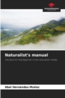 Image for Naturalist&#39;s manual