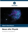Image for Neue alte Physik