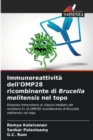 Image for Immunoreattivita dell&#39;OMP28 ricombinante di Brucella melitensis nel topo