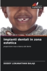 Image for Impianti dentali in zona estetica