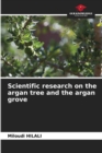 Image for Scientific research on the argan tree and the argan grove