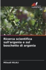 Image for Ricerca scientifica sull&#39;argania e sul boschetto di argania