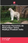 Image for Recursos Florestais de Mukundpur Satna Madhya Pradesh India
