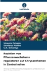 Image for Reaktion von Pflanzenwachstums regulatoren auf Chrysanthemen in Zentralindien