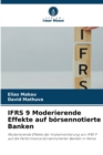 Image for IFRS 9 Moderierende Effekte auf borsennotierte Banken