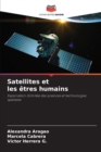 Image for Satellites et les etres humains