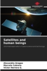 Image for Satellites and human beings