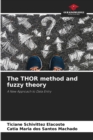 Image for The THOR method and fuzzy theory