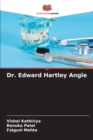Image for Dr. Edward Hartley Angle