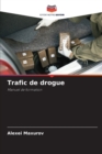 Image for Trafic de drogue