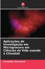 Image for Aplicacoes de Investigacao em Microgravura em Ciencias da Vida usando o Clinostat
