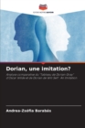 Image for Dorian, une imitation?