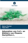 Image for Adsorption von Cu2+ an Blattern von Phoenix Dactylifera L.