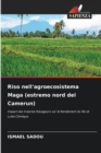 Image for Riso nell&#39;agroecosistema Maga (estremo nord del Camerun)