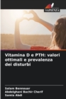 Image for Vitamina D e PTH : valori ottimali e prevalenza dei disturbi