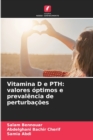 Image for Vitamina D e PTH : valores optimos e prevalencia de perturbacoes