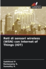 Image for Reti di sensori wireless (WSN) con Internet of Things (IOT)