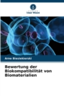 Image for Bewertung der Biokompatibilitat von Biomaterialien