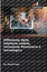 Image for Diffusione della telefonia mobile, inclusione finanziaria e tecnologica