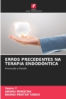 Image for Erros Precedentes Na Terapia Endodontica