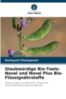 Image for Glaubwurdige Bio-Tools : Novel und Novel Plus Bio-Flussignahrstoffe