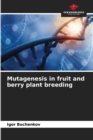 Image for Mutagenesis in fruit and berry plant breeding