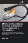 Image for Effetto dell&#39;ossitocina sintetica sul sistema neuroendocrino e riproduttivo