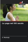 Image for Lo yoga nel XXI secolo