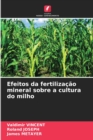 Image for Efeitos da fertilizacao mineral sobre a cultura do milho