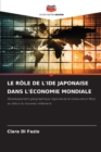Image for Le Role de l&#39;Ide Japonaise Dans l&#39;Economie Mondiale