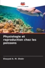 Image for Physiologie et reproduction chez les poissons