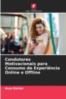 Image for Condutores Motivacionais para Consumo de Experiencia Online e Offline